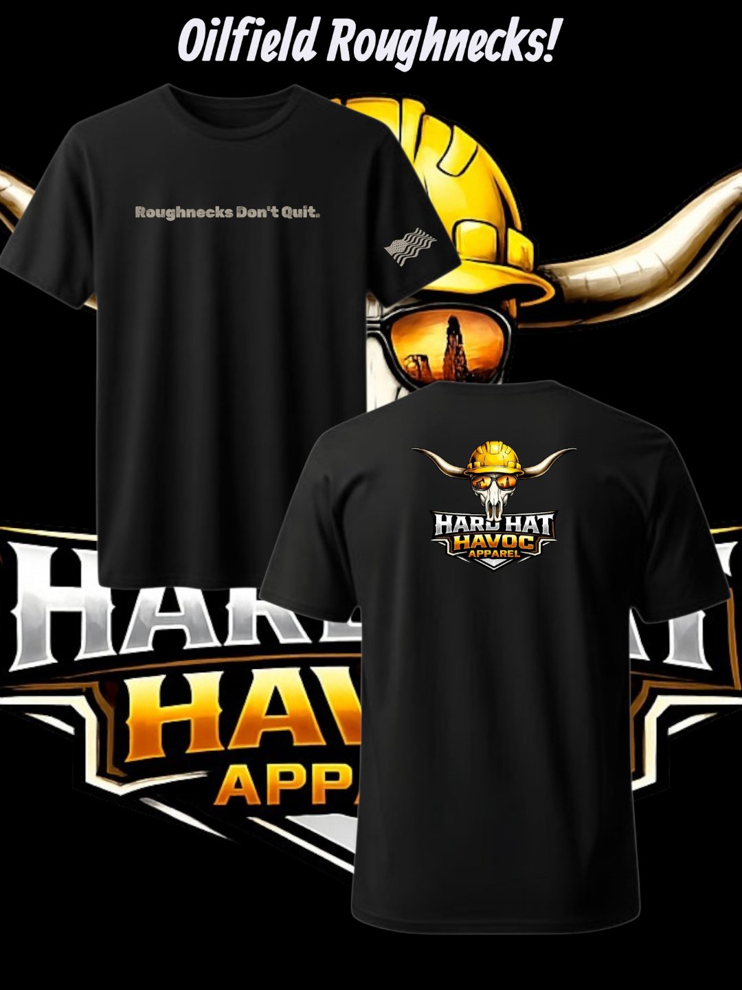 Roughneck Hard Hat Havoc T-Shirt